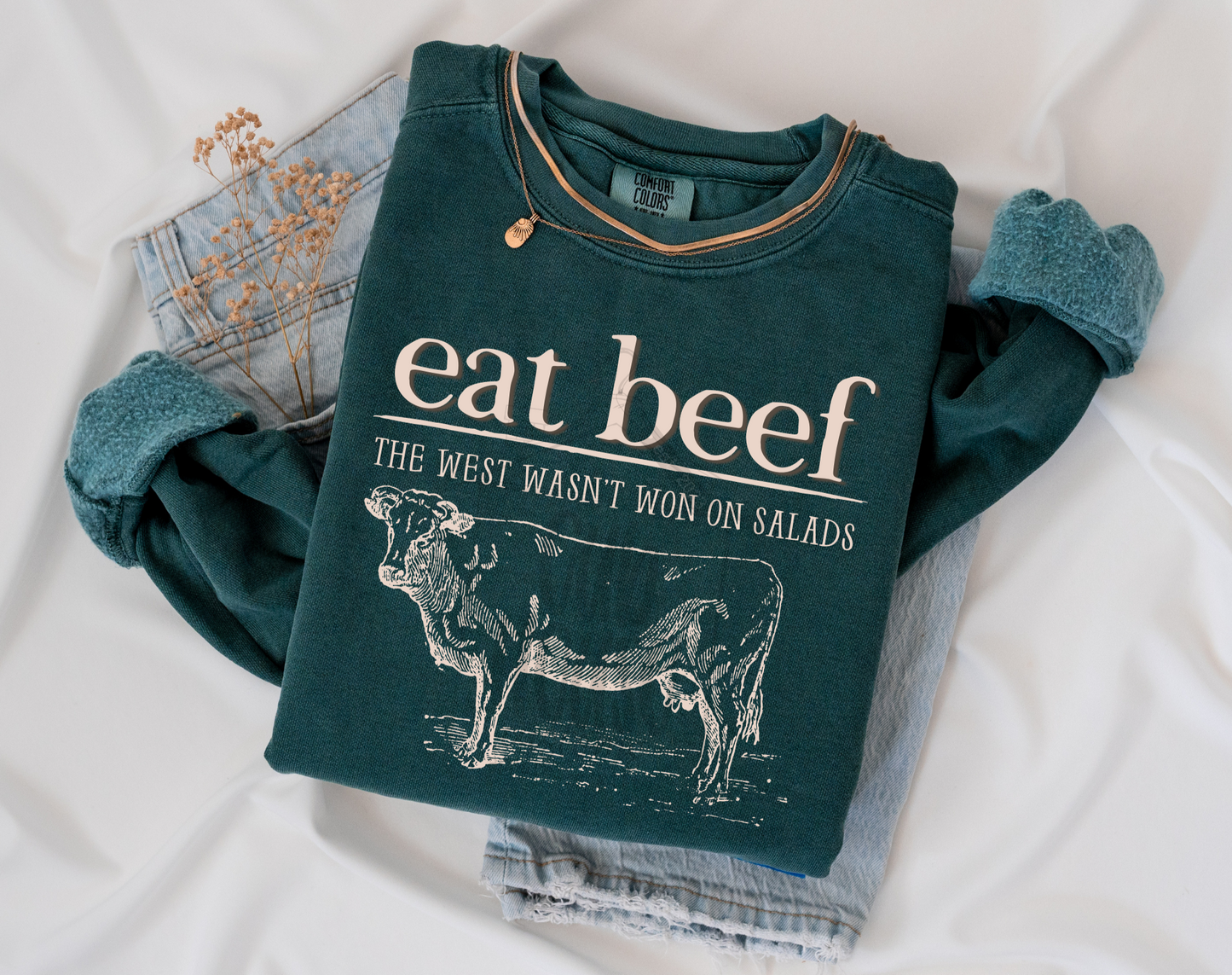 WESTERN • EAT BEEF, THE WEST WASN'T WON ON SALADS