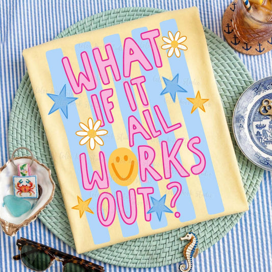 Graphics • What If It All Works Out