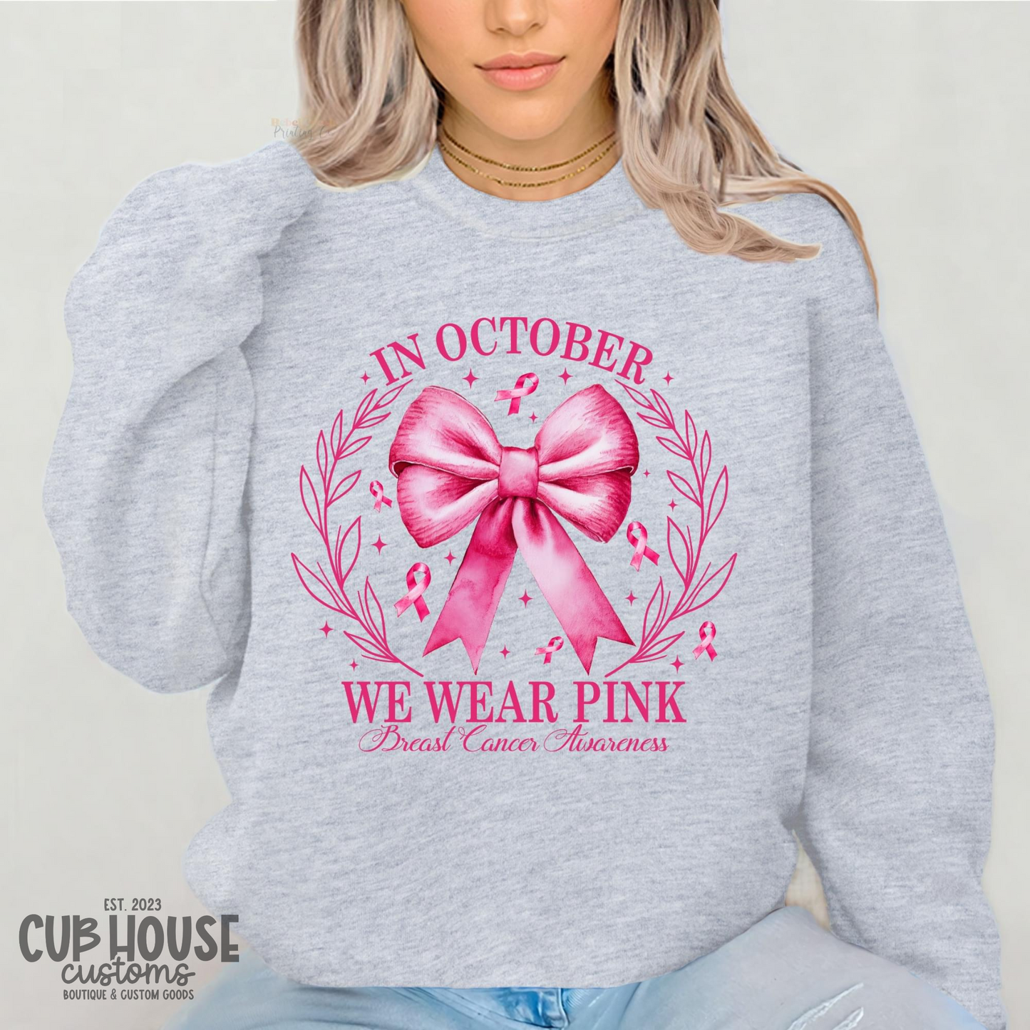 BREAST CANCER AWARENESS • IN OCTOBER WE WEAR PINK