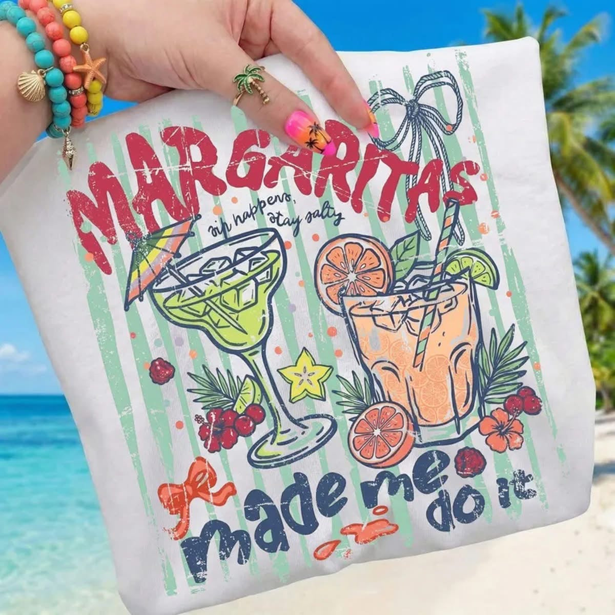 Graphics • Margaritas Made Me Do It