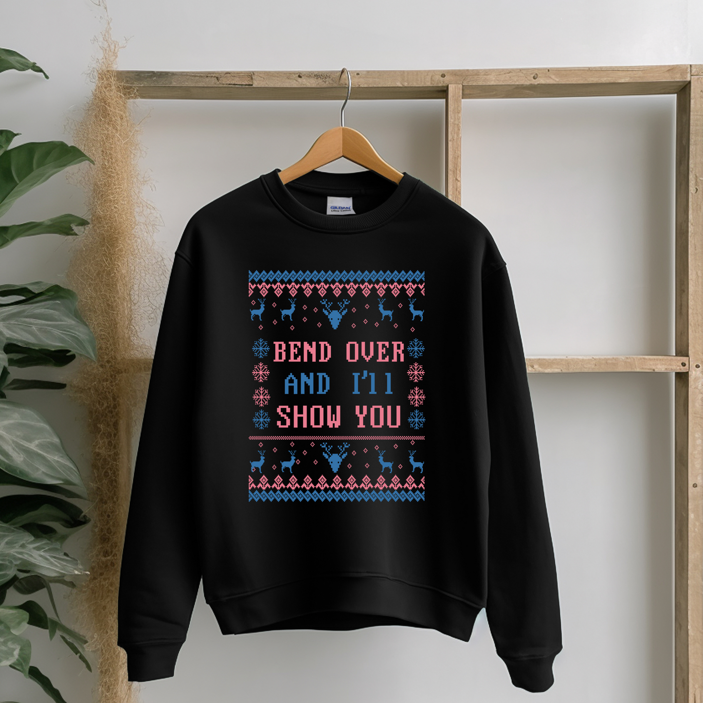 CHRISTMAS & WINTER • BEND OVER & I’LL SHOW YOU