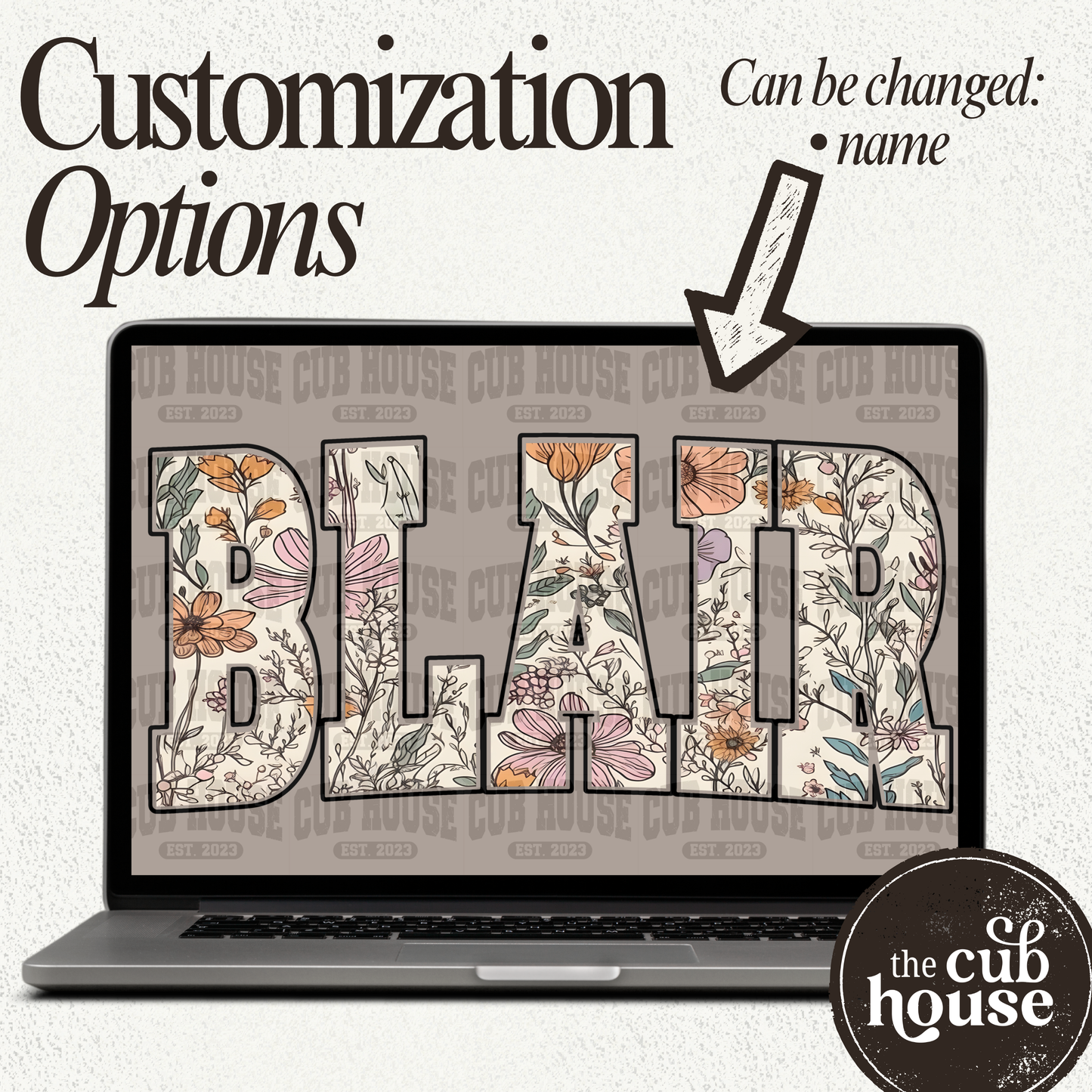 *Digital Download* Custom Floral Name (0003)