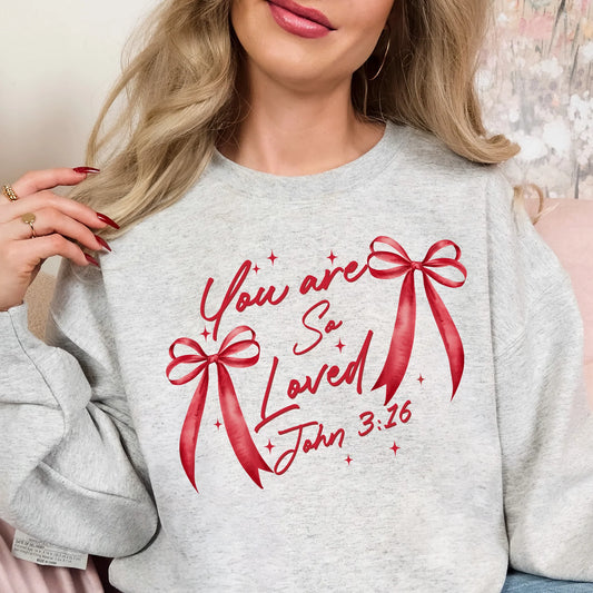 Valentine's Day • You Are So Loved